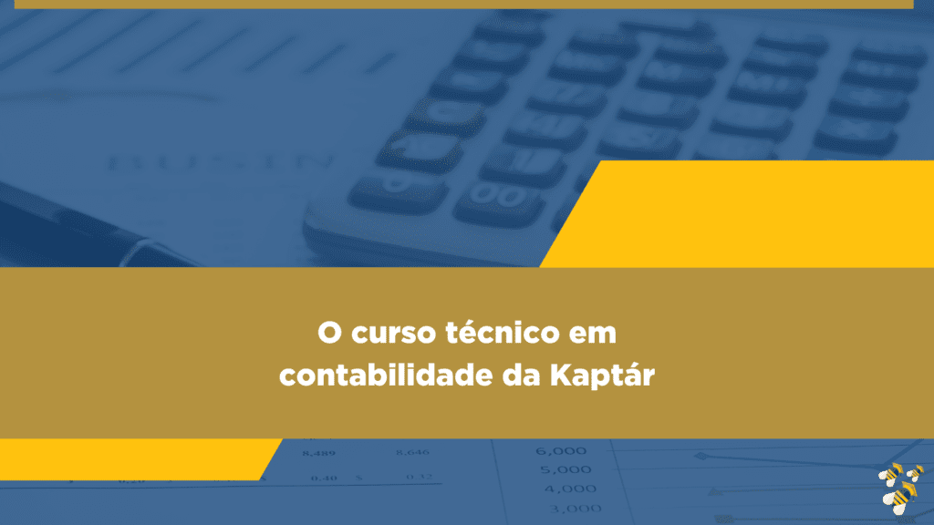 O curso técnico em contabilidade da Kaptár